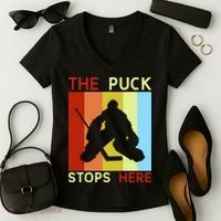 The Puck Stops Here Funny Hockey Goalie Women's V-Neck T-Shirt thumb 2