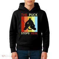 The Puck Stops Here Funny Hockey Goalie Kids Hoodie thumb 4