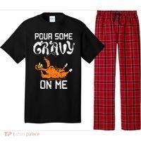 Turkey Pour Some Gravy On Me Thanksgiving Pajama Set thumb 0