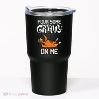 Turkey Pour Some Gravy On Me Thanksgiving Tumbler thumb 0