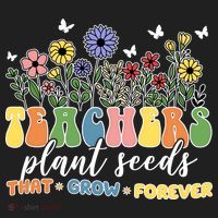Teachers Plant Seeds That Grow Forever Women's Sweatshirt thumb 2