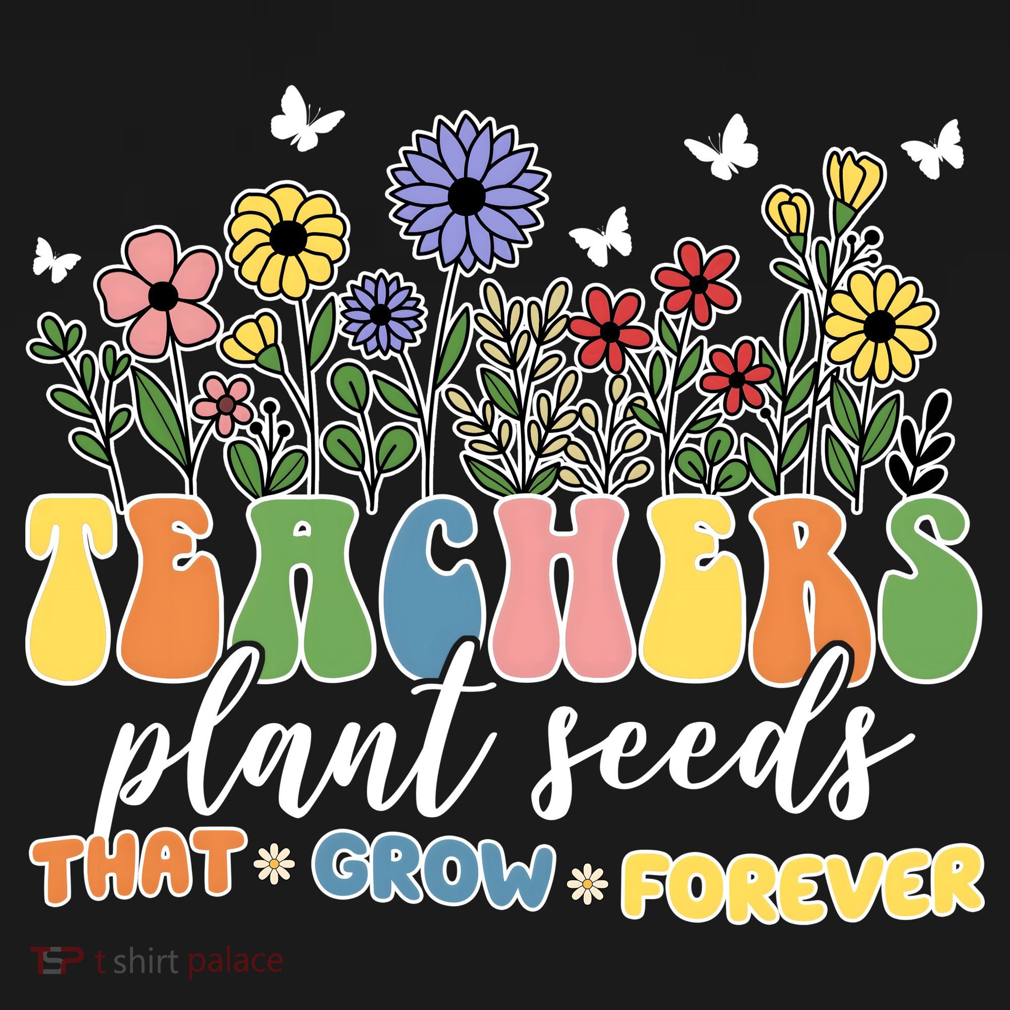 Teachers Plant Seeds That Grow Forever Coaster