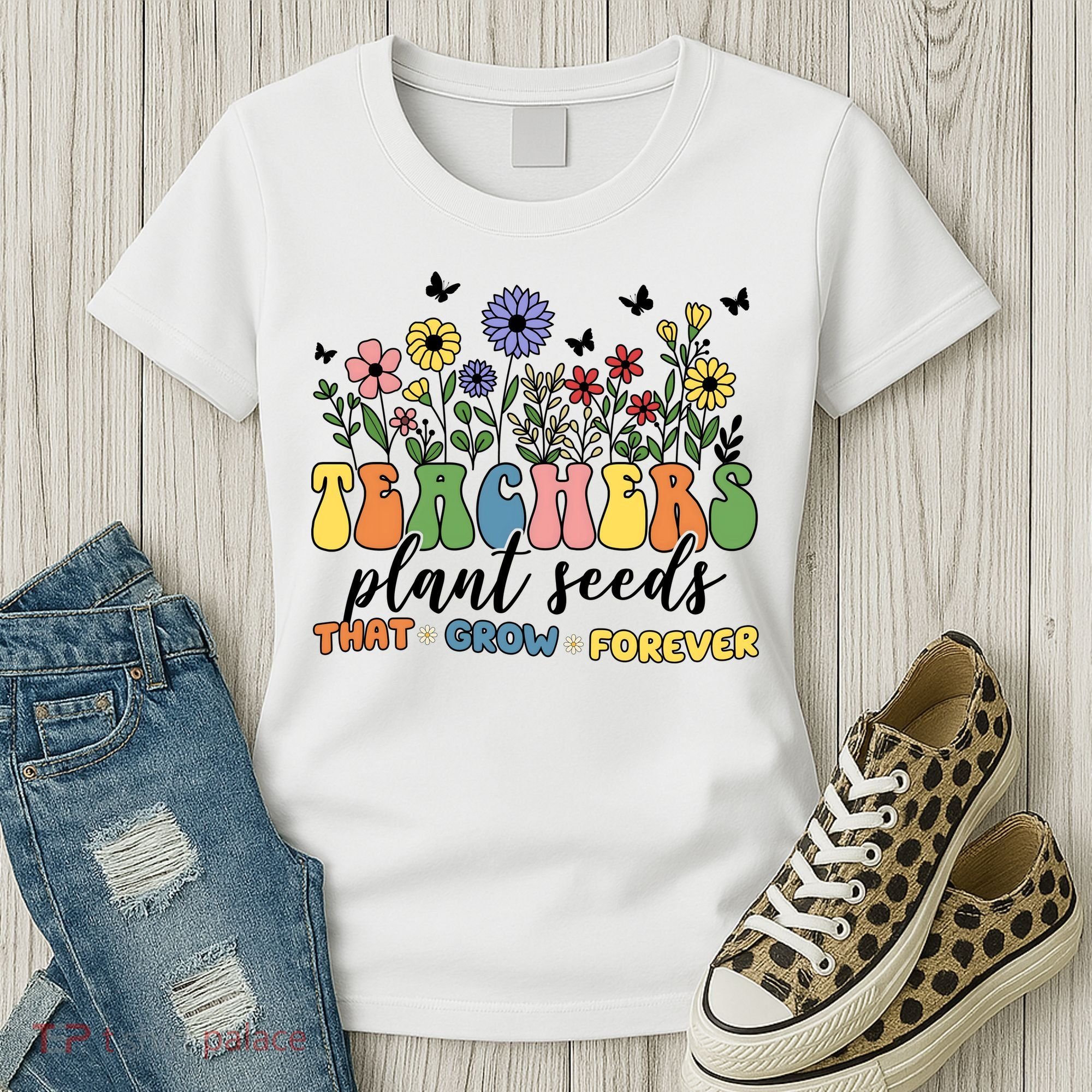 Teachers Plant Seeds That Grow Forever Women's T-Shirt
