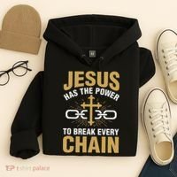 The Power To Break Every Chain Christian Hoodie thumb 4