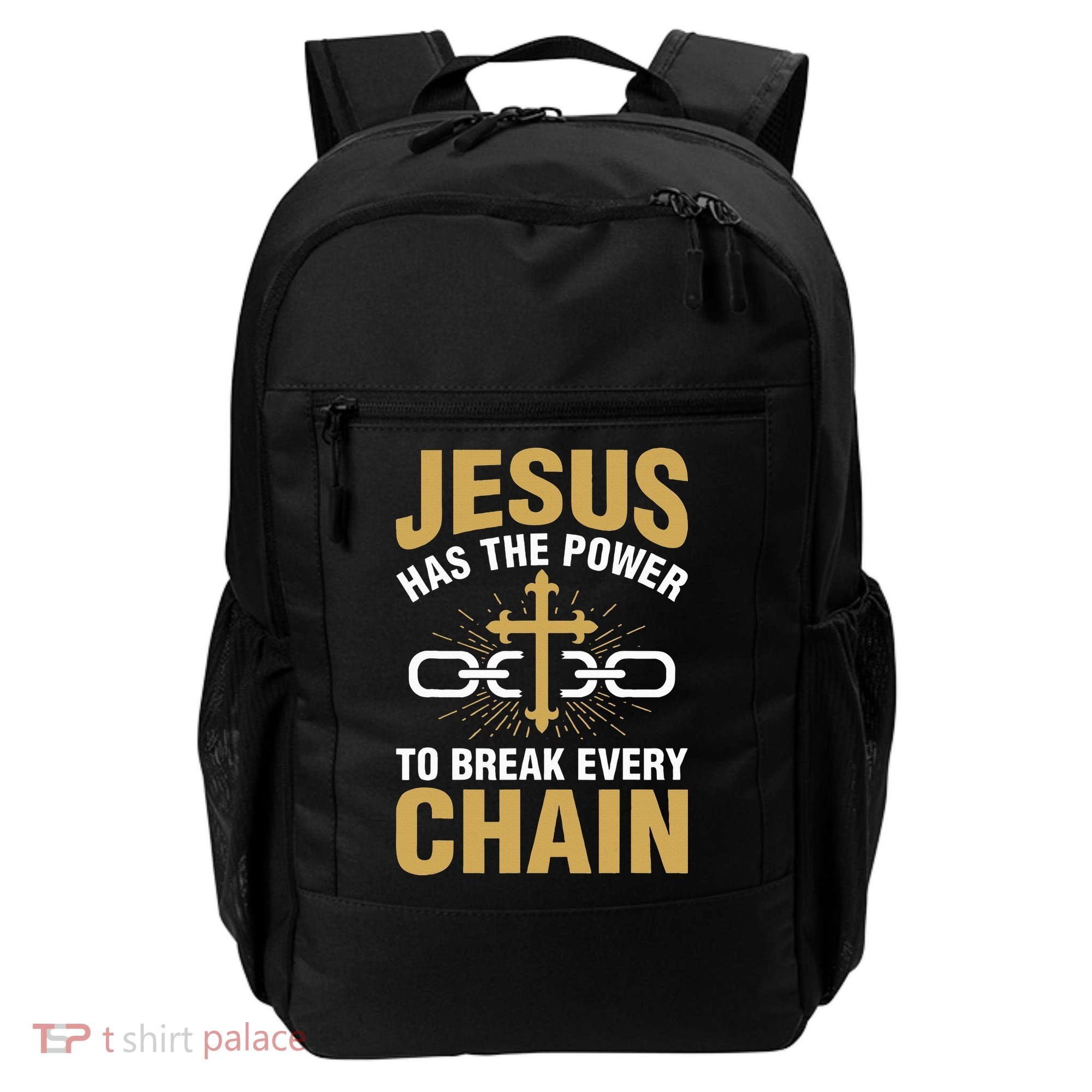 The Power To Break Every Chain Christian Backpack