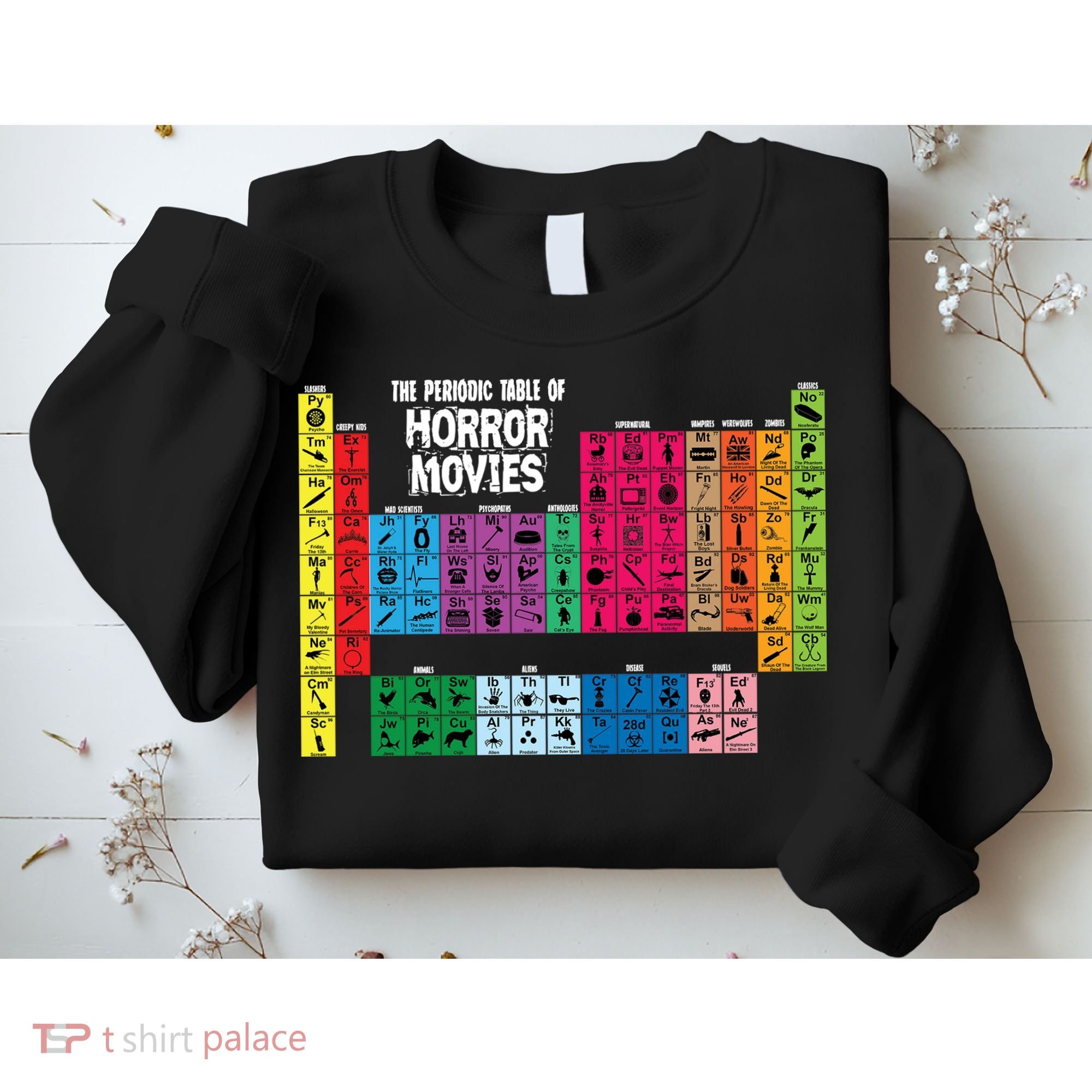 The Periodic Table Of Horror Movies Chemistry Science Sweatshirt