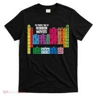 The Periodic Table Of Horror Movies Chemistry Science T-Shirt thumb 0