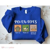 Taters Po Ta Toes Potato Boil Em Sweatshirt thumb 2