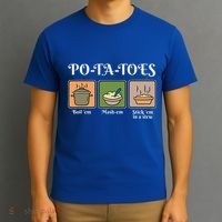 Taters Po Ta Toes Potato Boil Em T-Shirt thumb 3