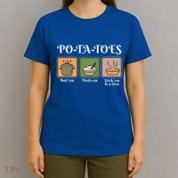 Taters Po Ta Toes Potato Boil Em T-Shirt thumb 4