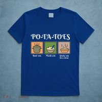 Taters Po Ta Toes Potato Boil Em T-Shirt thumb 5