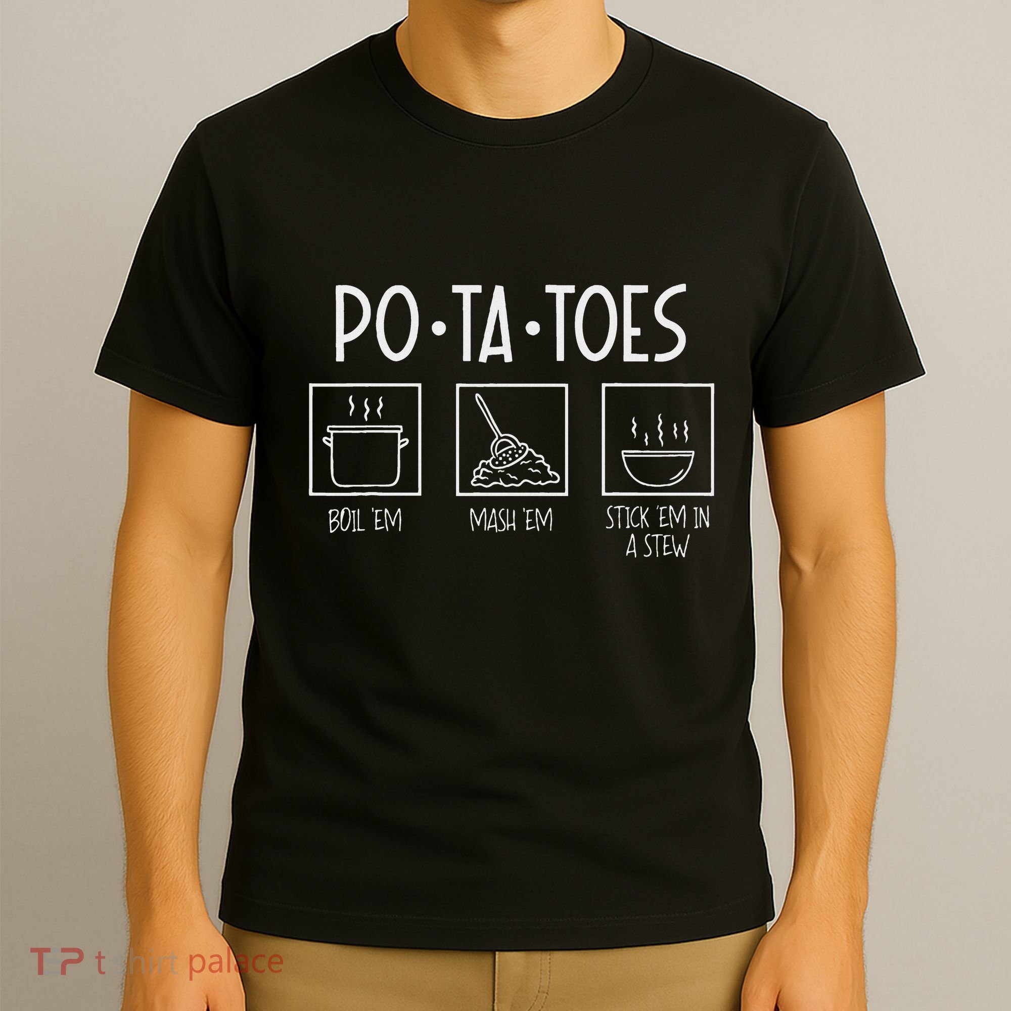 Taters Po Ta Toes Potatoes Funny Nerdy Fantasy T-Shirt