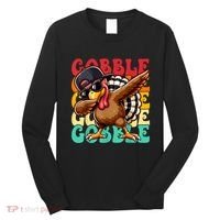 Thanksgiving Pilgrim Turkey Day Gobble Long Sleeve Shirt thumb 0