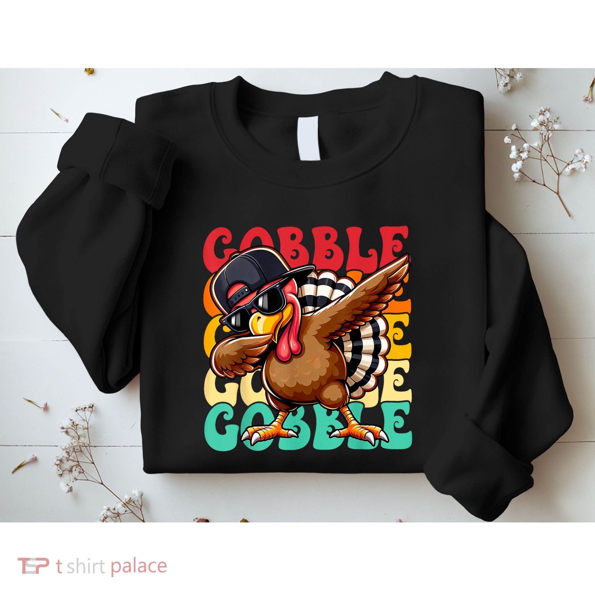 Thanksgiving Pilgrim Turkey Day Gobble Sweatshirt