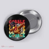 Thanksgiving Pilgrim Turkey Day Gobble Button thumb 0