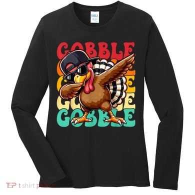 Thanksgiving Pilgrim Turkey Day Gobble Women's Long Sleeve Shirt