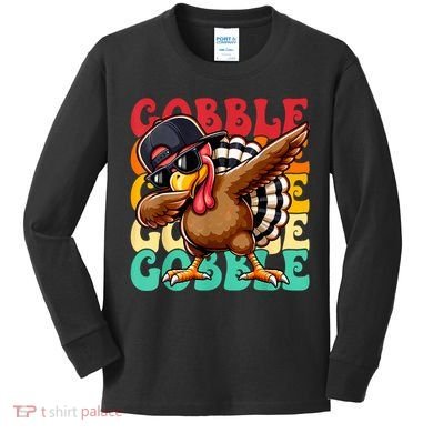 Thanksgiving Pilgrim Turkey Day Gobble Kids Long Sleeve Shirt