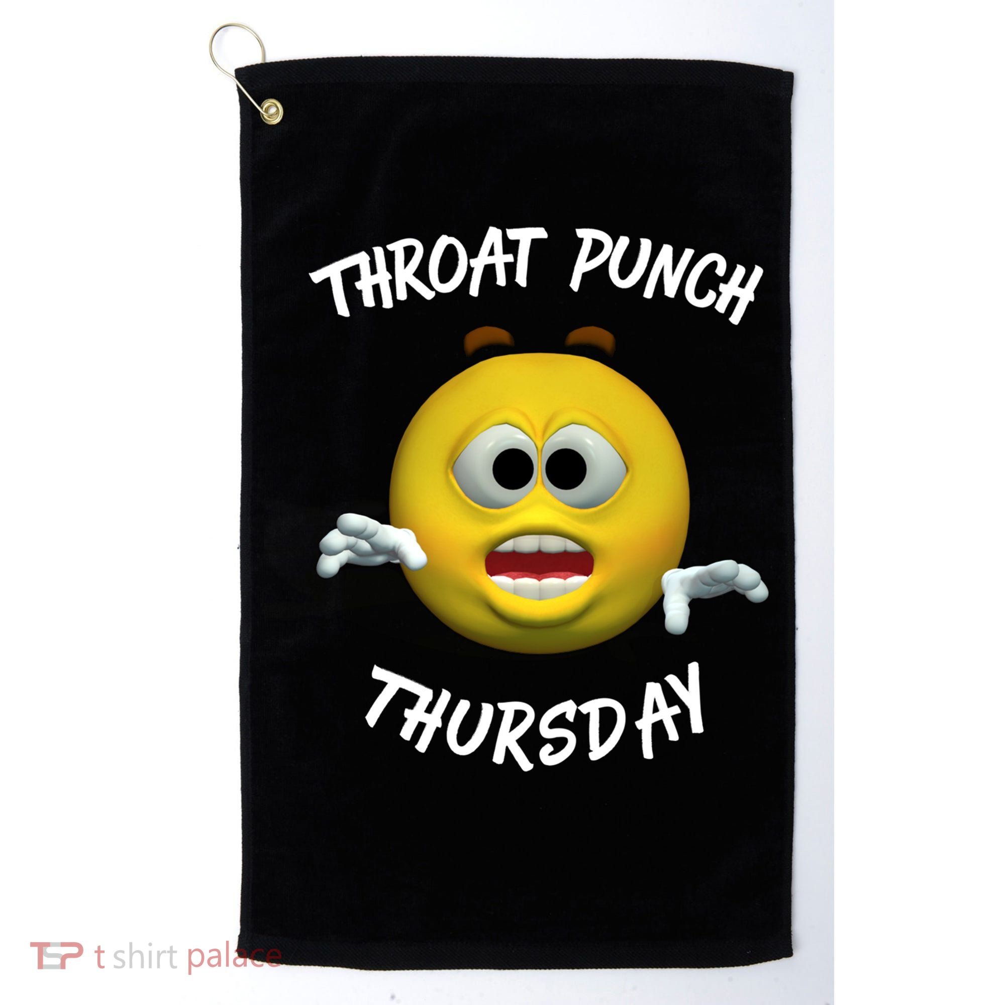 Throat Punch Thursday Sarcastic Cute Gift Golf Towel