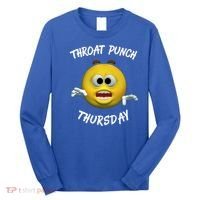 Throat Punch Thursday Sarcastic Cute Gift Long Sleeve Shirt thumb 0