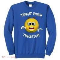 Throat Punch Thursday Sarcastic Cute Gift Sweatshirt thumb 0