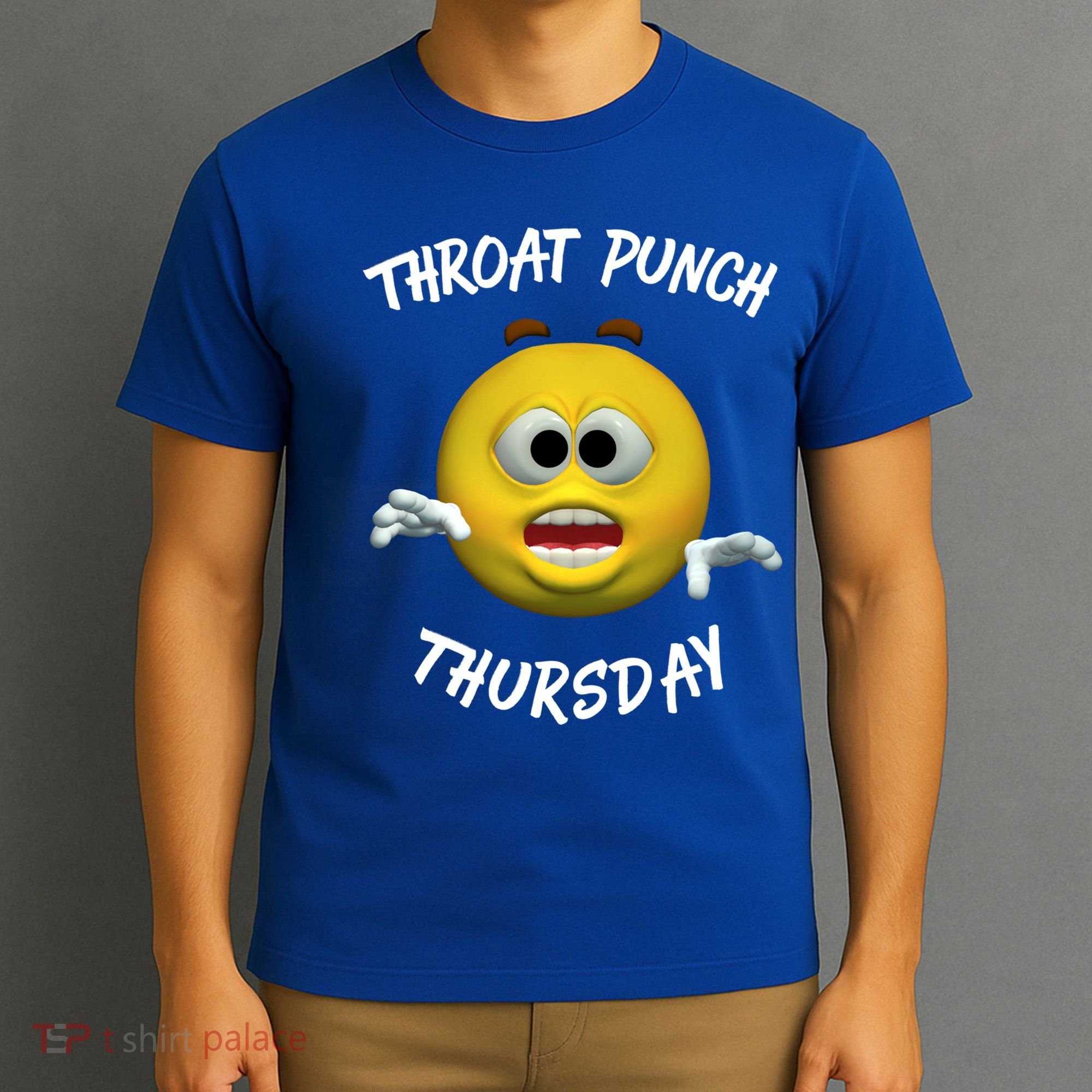 Throat Punch Thursday Sarcastic Cute Gift T-Shirt