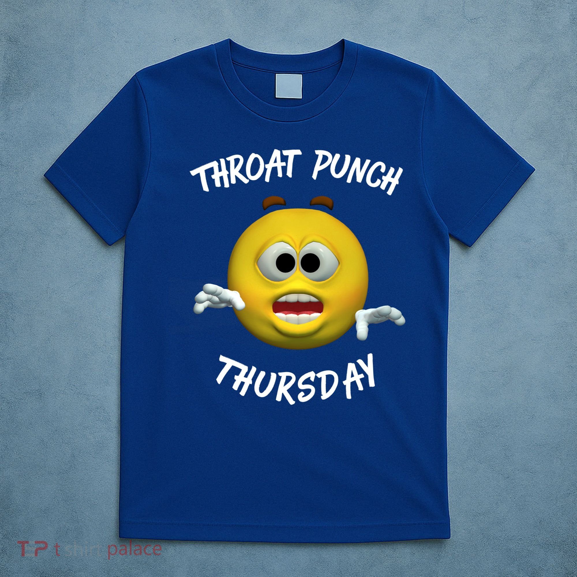 Throat Punch Thursday Sarcastic Cute Gift T-Shirt