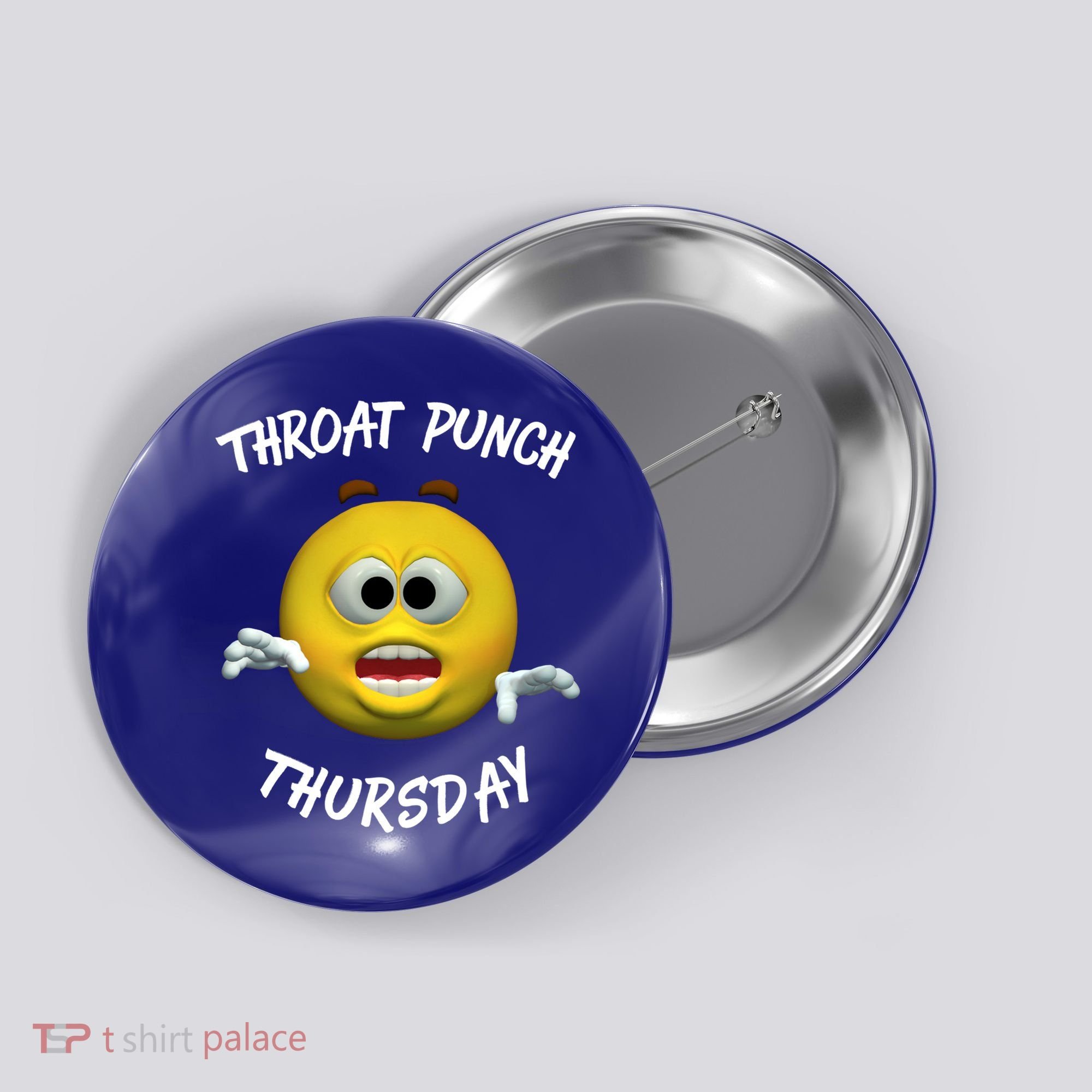 Throat Punch Thursday Sarcastic Cute Gift Button