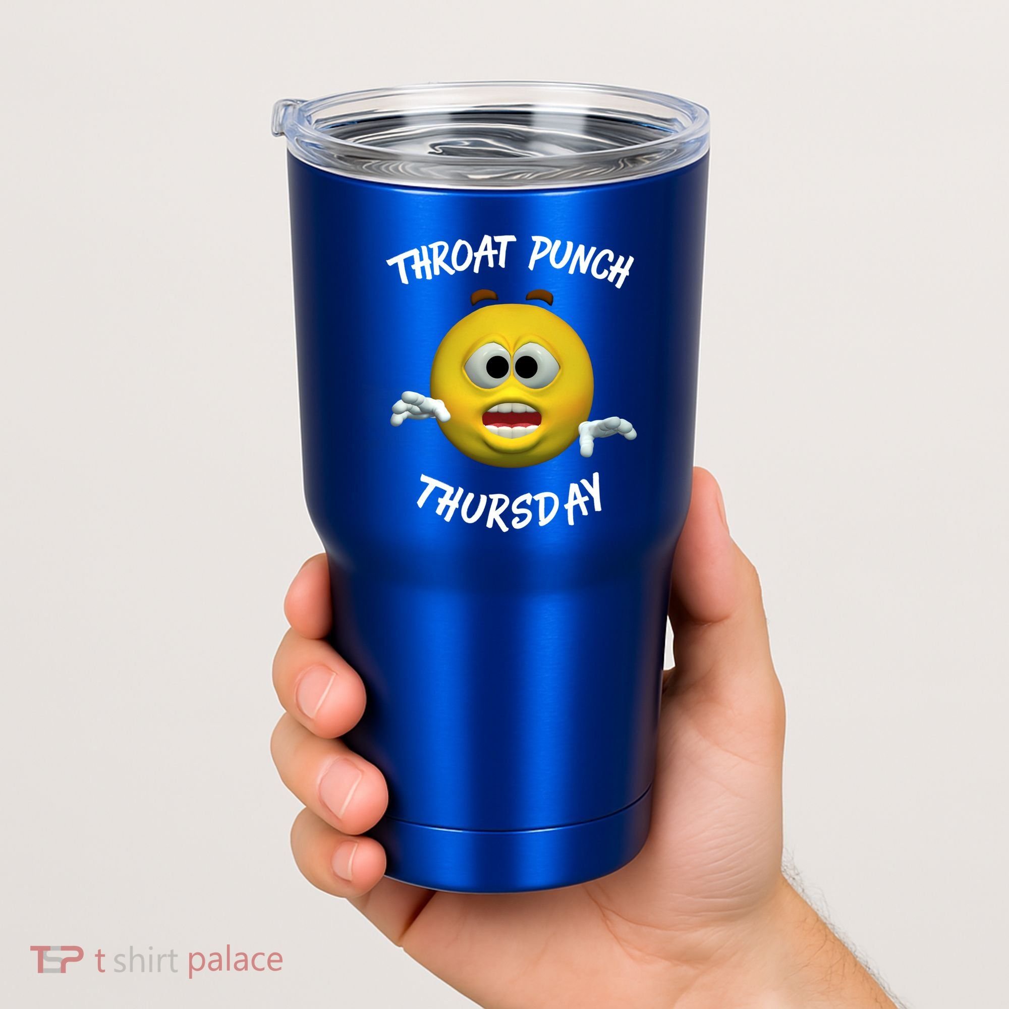 Throat Punch Thursday Sarcastic Cute Gift Tumbler