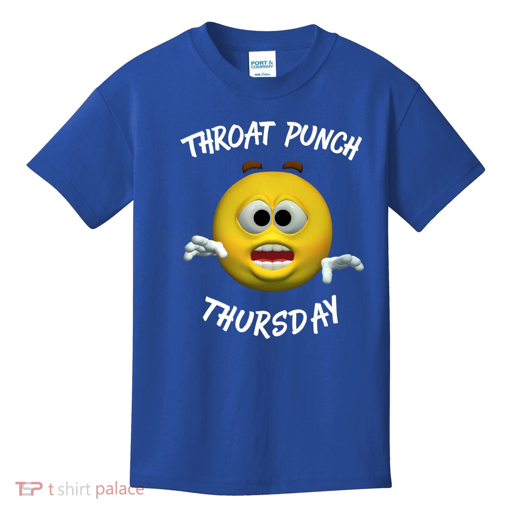 Throat Punch Thursday Sarcastic Cute Gift Kids T-Shirt