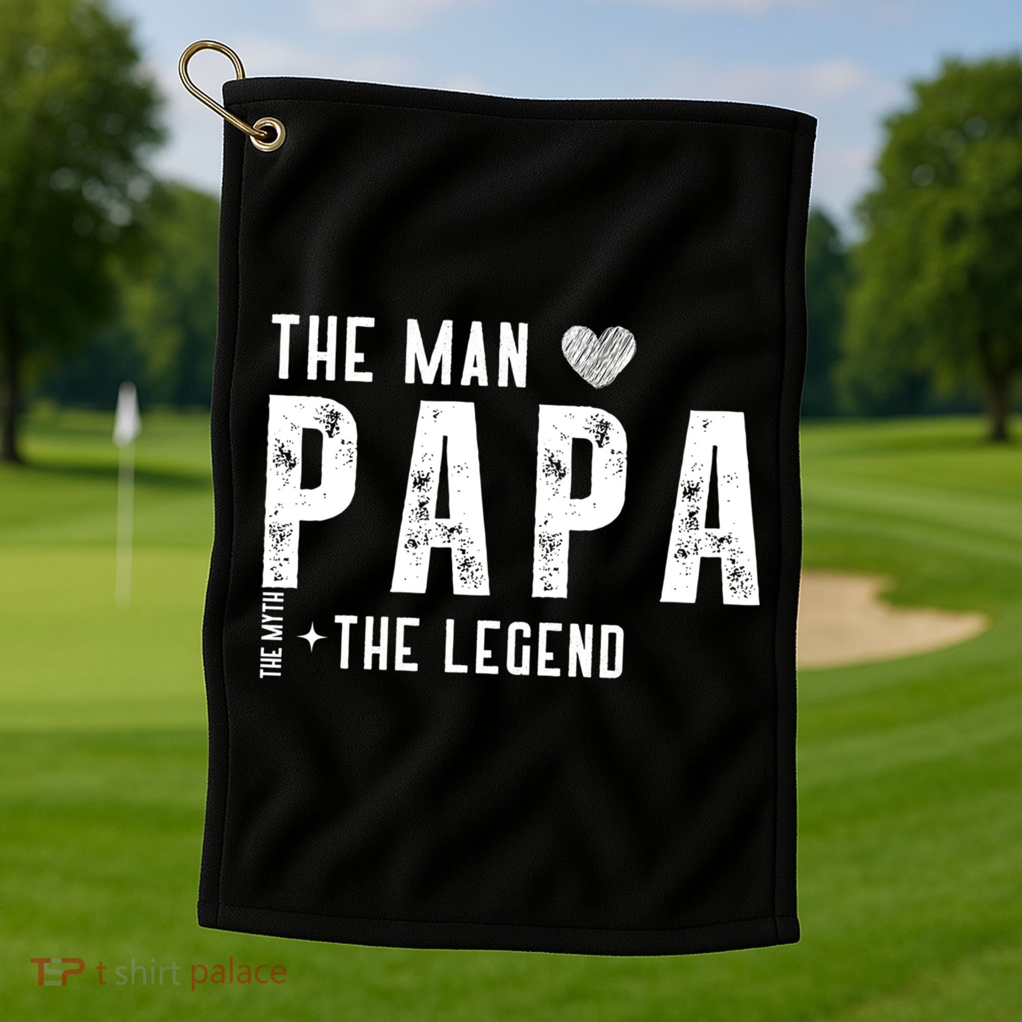 The Papa The Myth The Legend Fathers Day Gift Golf Towel
