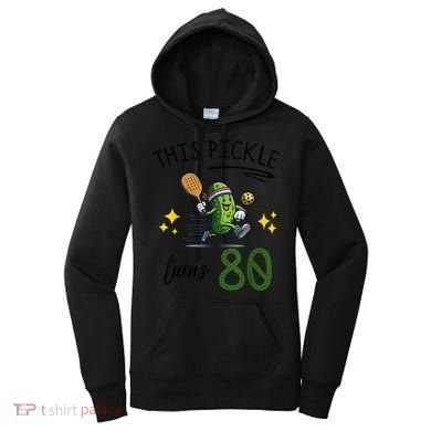 THIS PICKLE TURNS 80 PICKLEBALL 80th BIRTHDAY Women's Hoodie