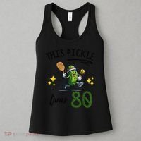 THIS PICKLE TURNS 80 PICKLEBALL 80th BIRTHDAY Women's Tank Top thumb 3