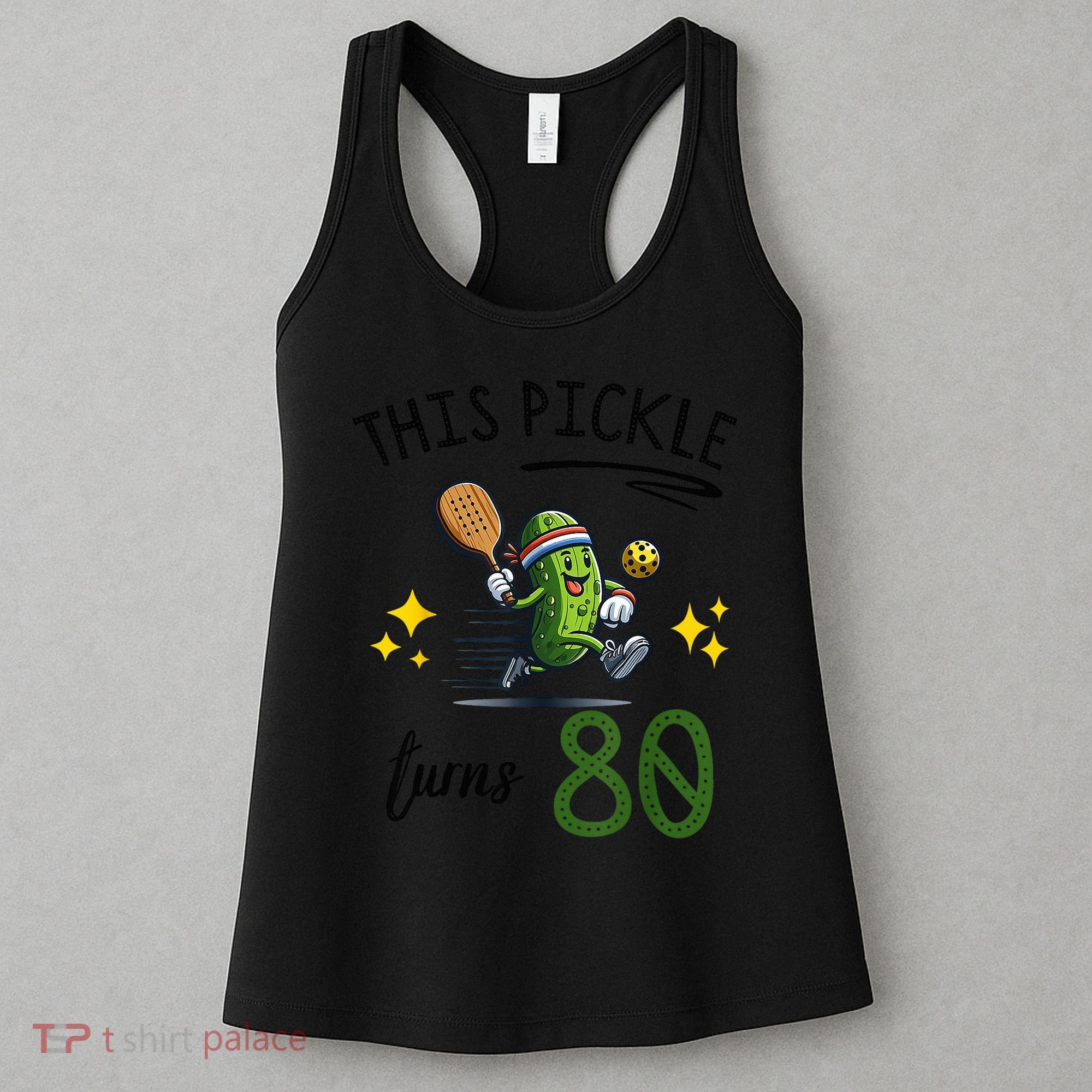 THIS PICKLE TURNS 80 PICKLEBALL 80th BIRTHDAY Women's Tank Top