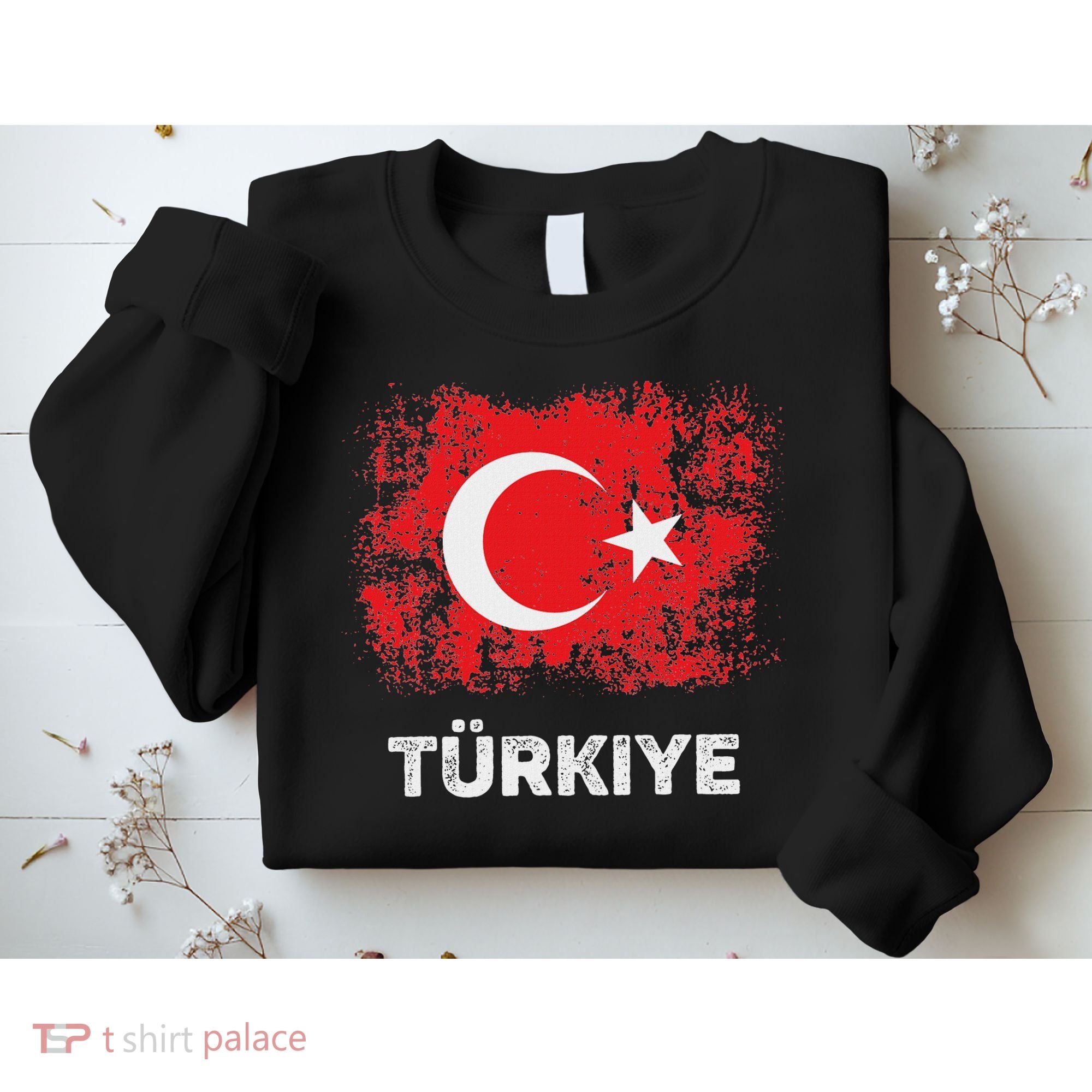 Turkish Patriot Turkiye Republic Day Turkish Flag Sweatshirt