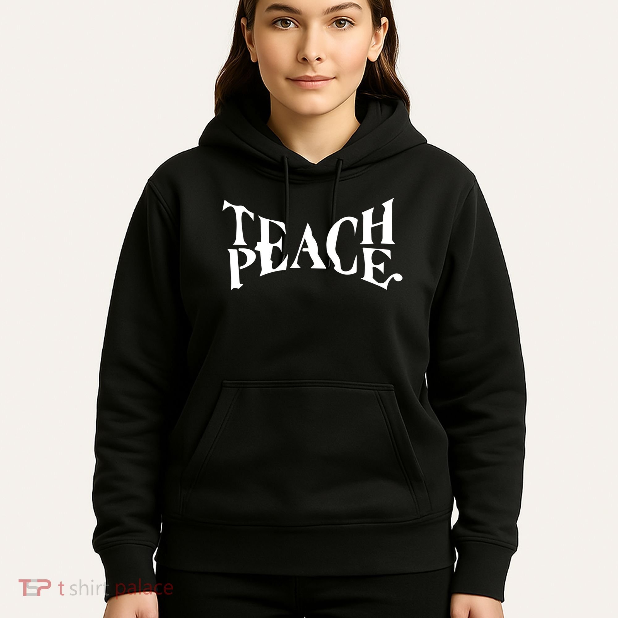 Teach Peace Hoodie