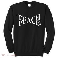 Teach Peace Sweatshirt thumb 0