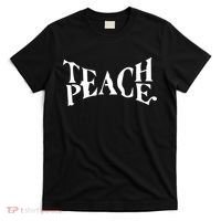 Teach Peace T-Shirt thumb 0