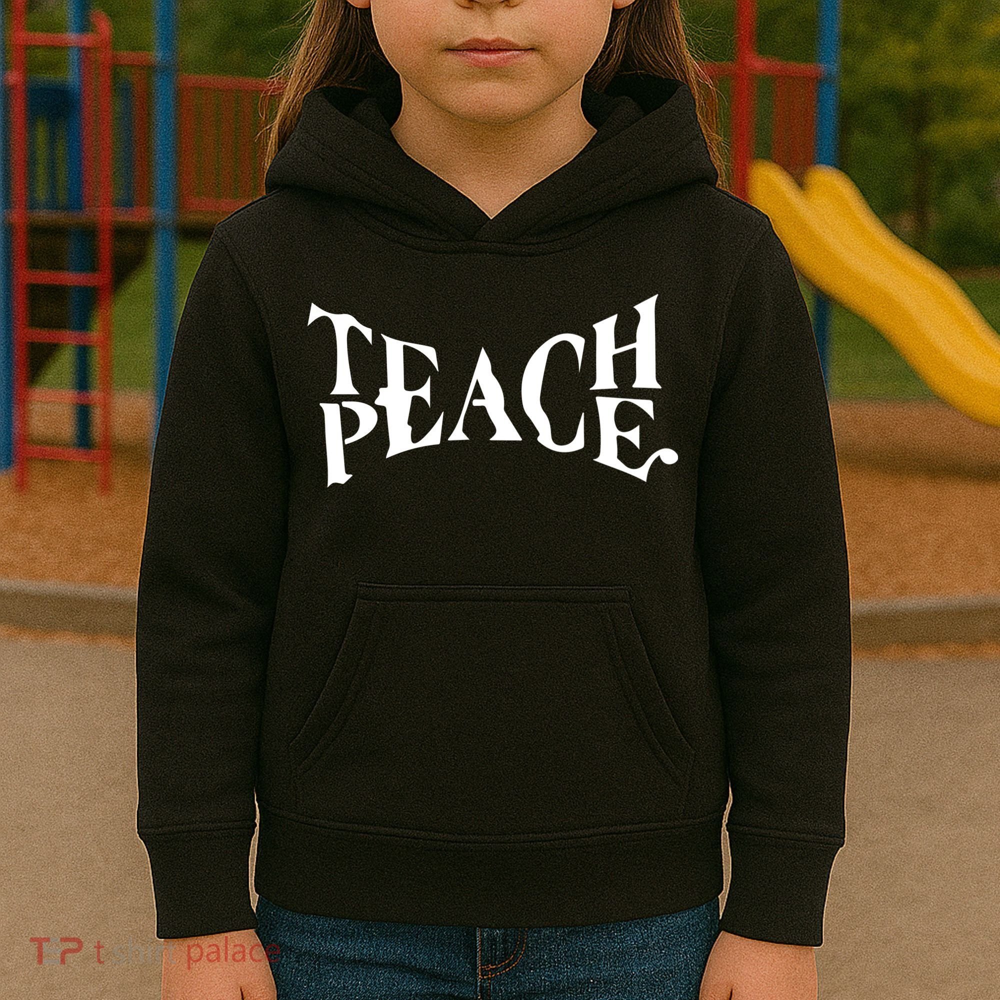 Teach Peace Kids Hoodie