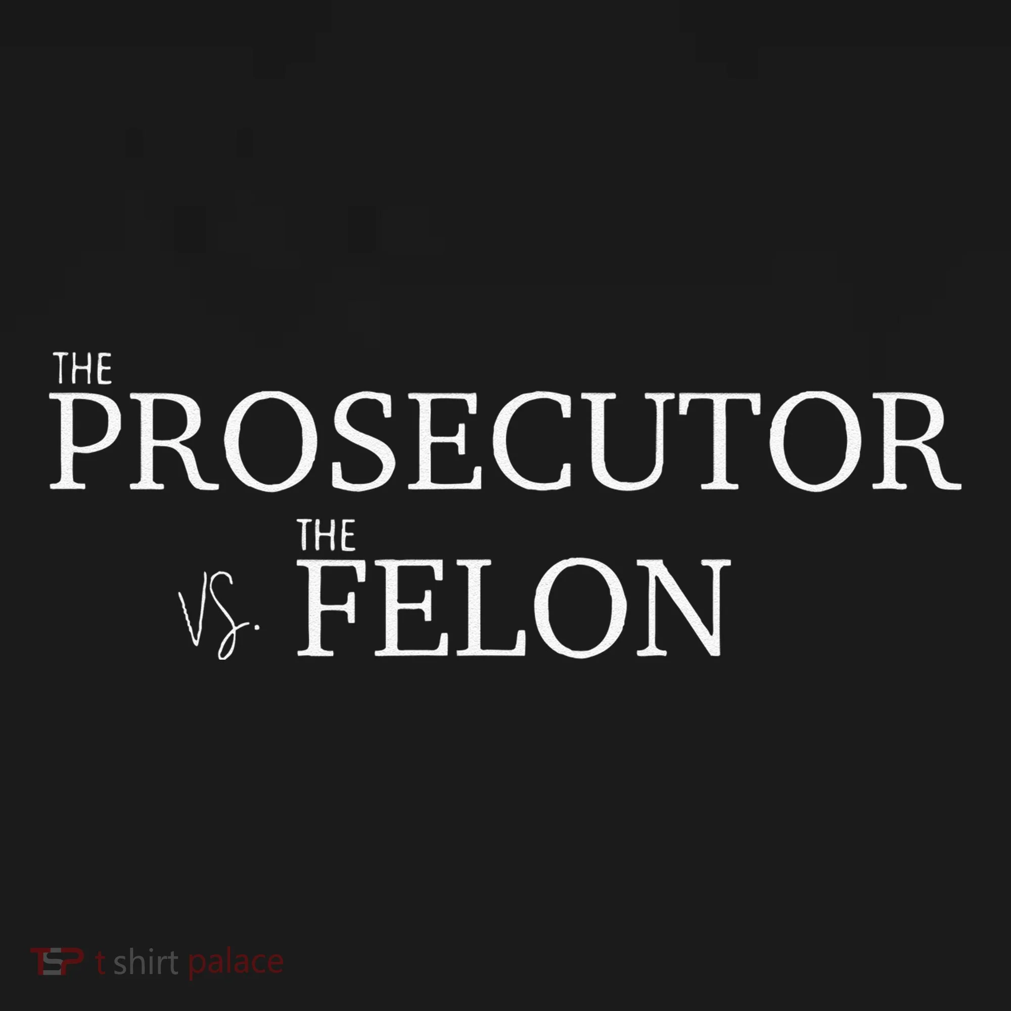 The Prosecutor Vs. The Felon Women's Hoodie