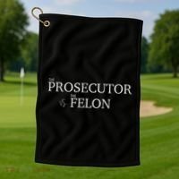 The Prosecutor Vs. The Felon Golf Towel thumb 1