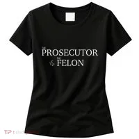 The Prosecutor Vs. The Felon Women's T-Shirt thumb 0