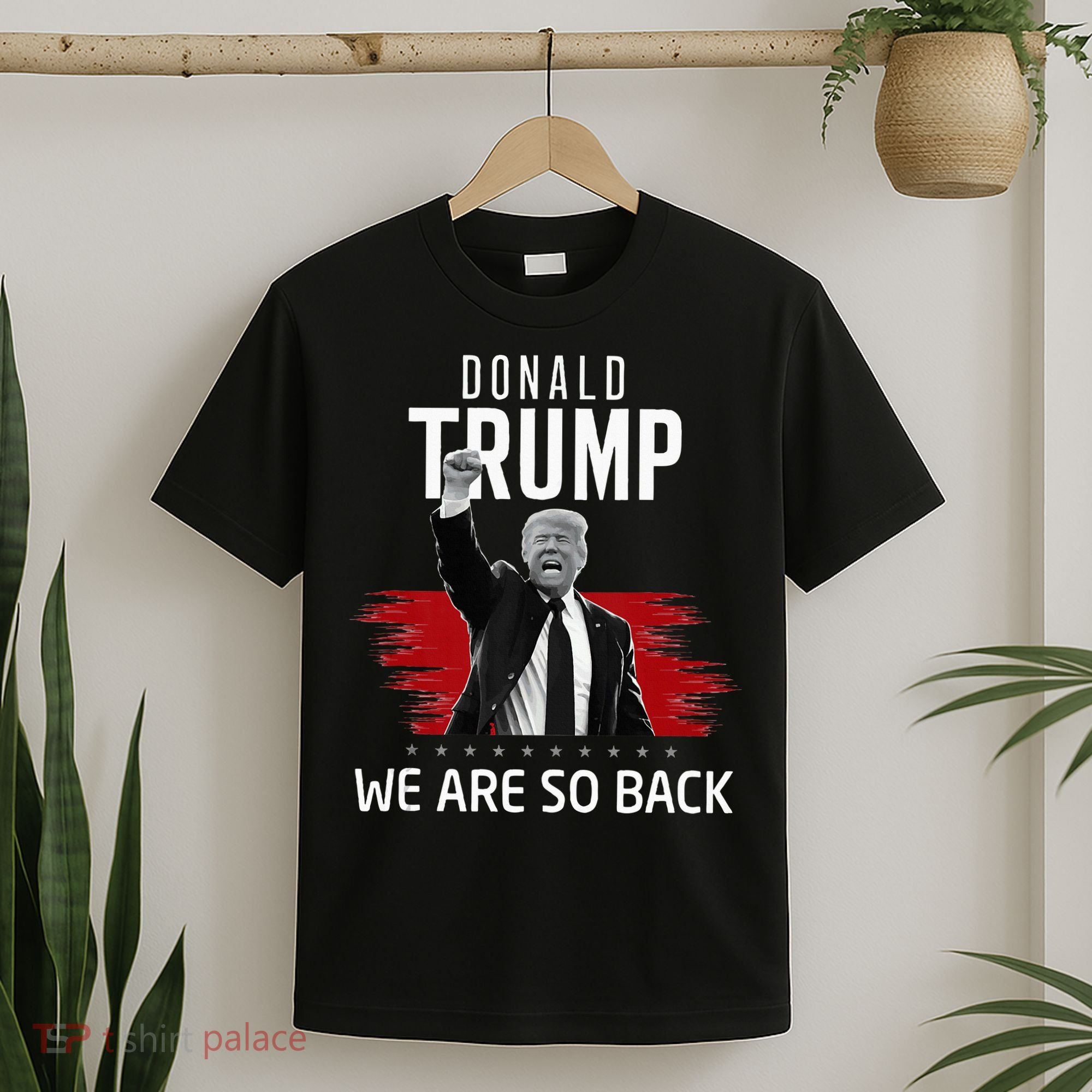 Trump President Victory We Are So Back T-Shirt