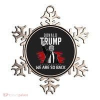 Trump President Victory We Are So Back Ornament thumb 0