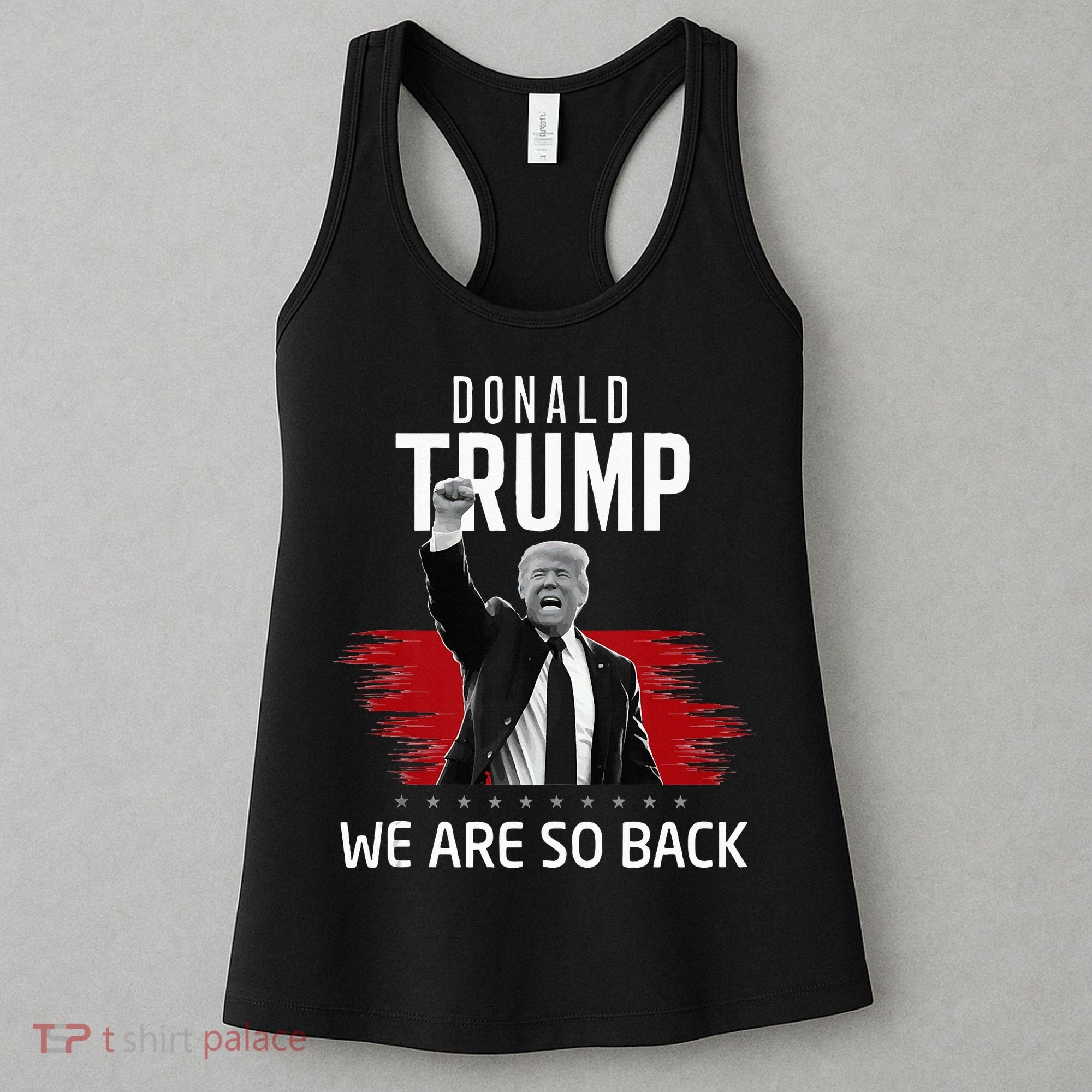 Trump President Victory We Are So Back Women's Tank Top