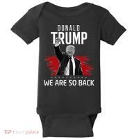 Trump President Victory We Are So Back Baby Bodysuit thumb 0