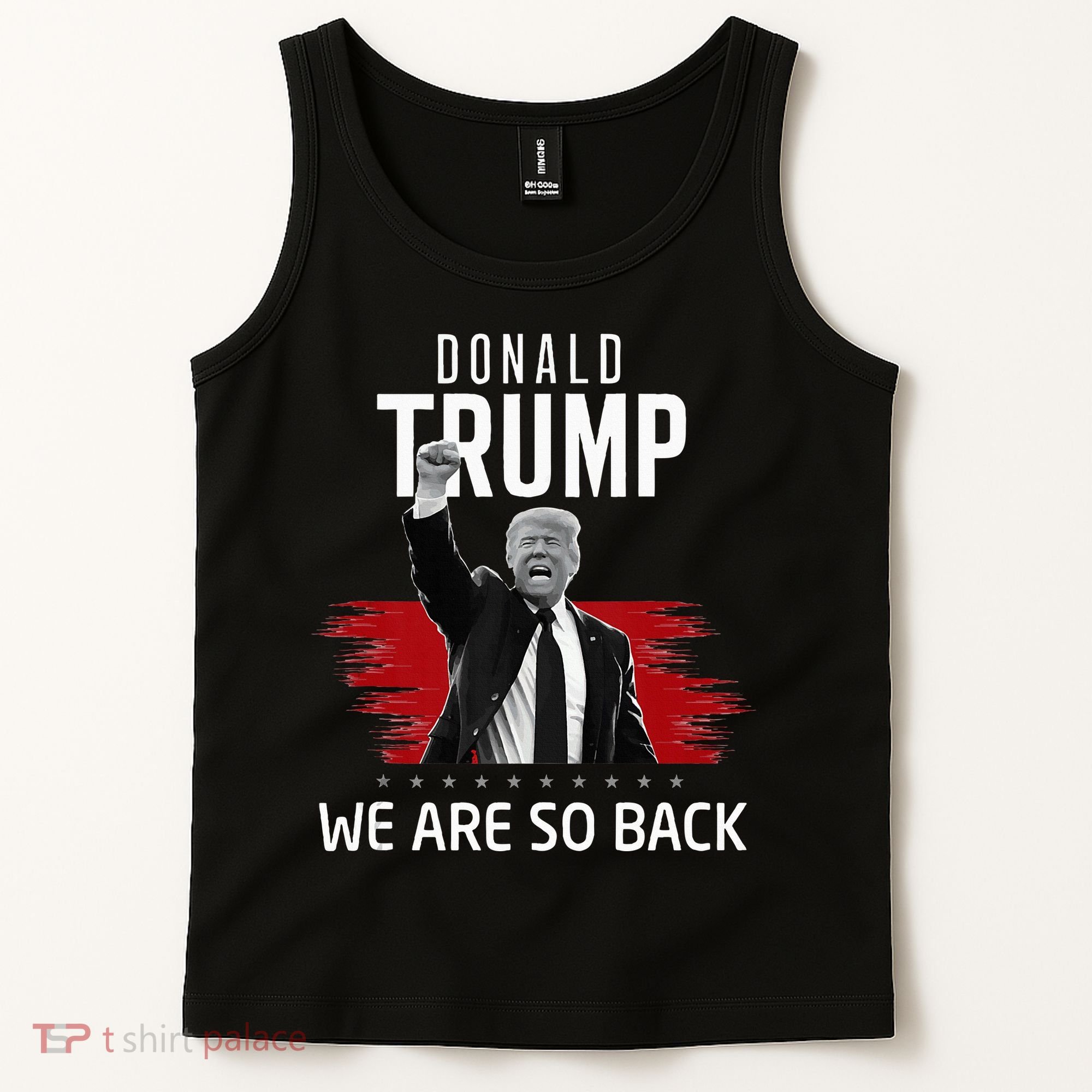 Trump President Victory We Are So Back Tank Top