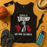 Trump President Victory We Are So Back Tank Top thumb 4