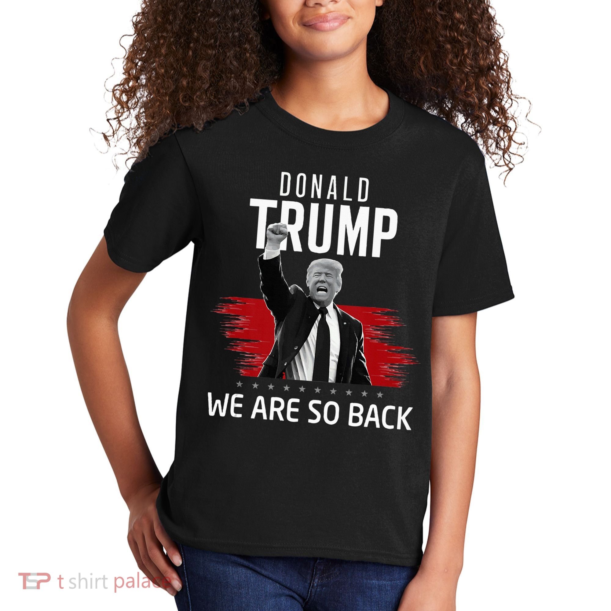 Trump President Victory We Are So Back Kids T-Shirt