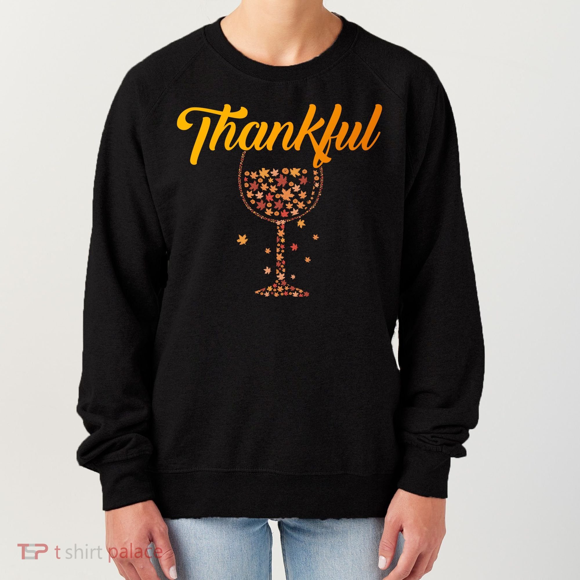 Thankful Pumpkin Wine, Thankful Grateful Blessed Autumn Fall 2022 Women's Sweatshirt