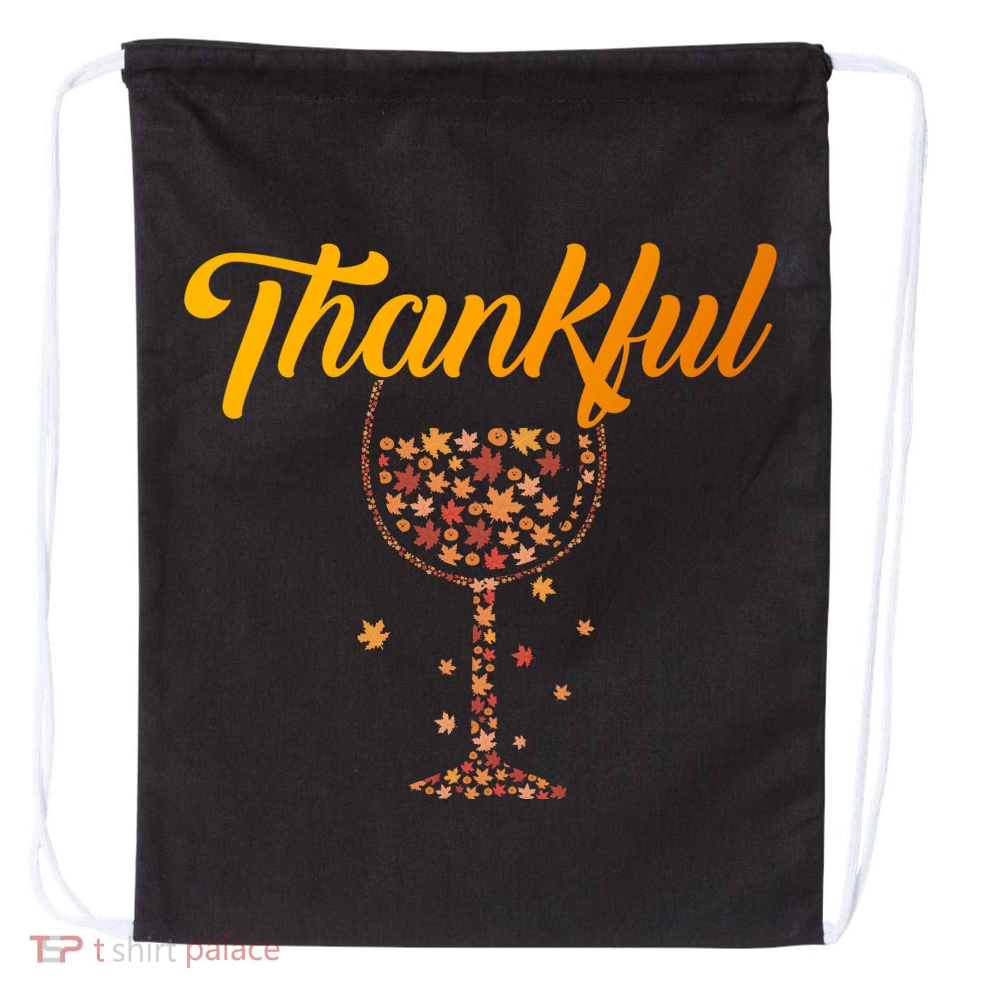 Thankful Pumpkin Wine, Thankful Grateful Blessed Autumn Fall 2022 Drawstring Bag